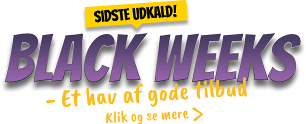 Black weeks - et hav af gode tilbud! Klik og se mere