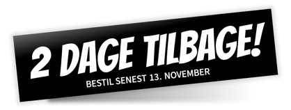 2 dage tilbage