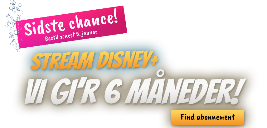 Vi giver Disney+ i 6 måneder