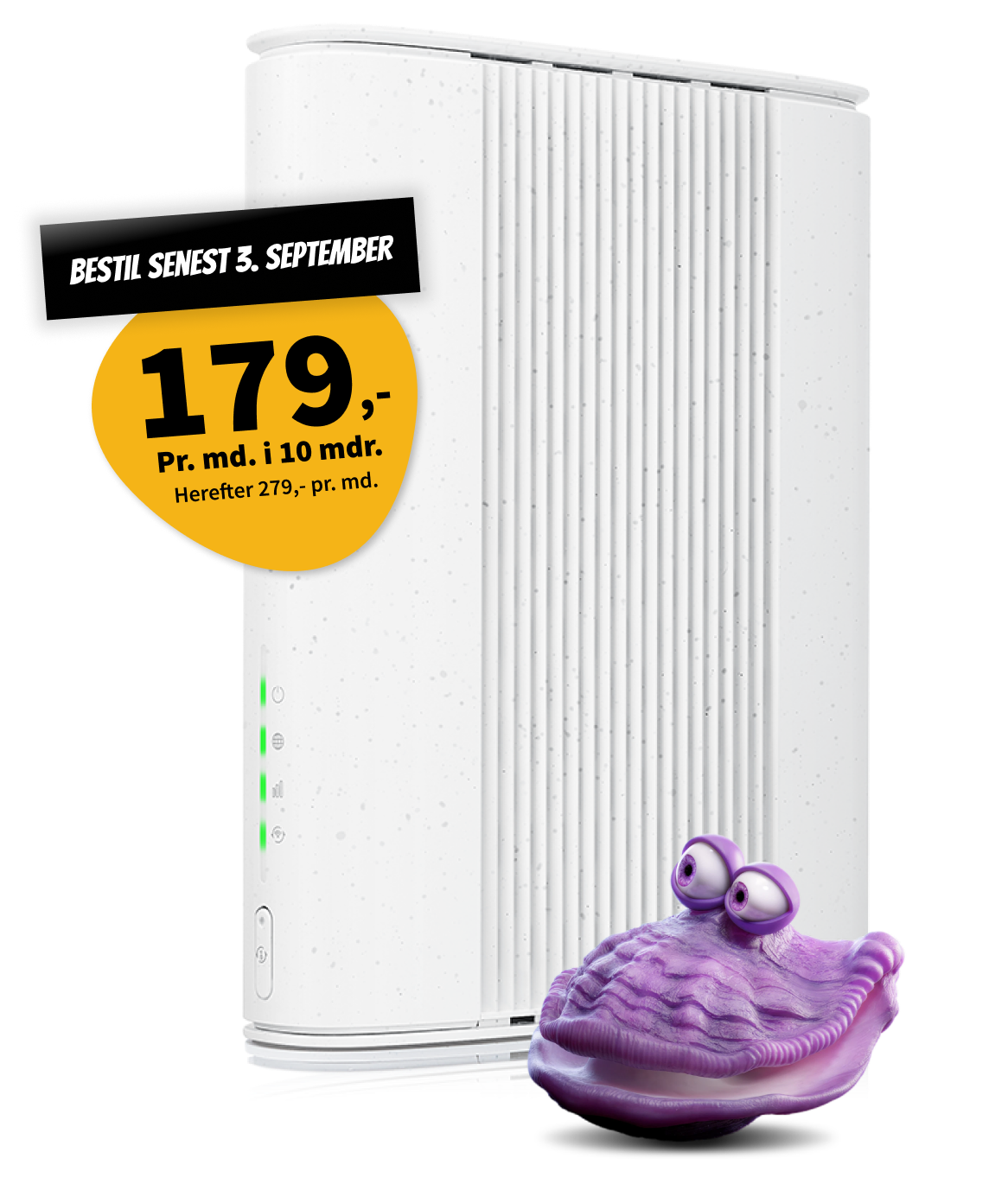 Internet til 179 kr. pr. måned i 10 måneder. Herefter 279 pr. måned. 