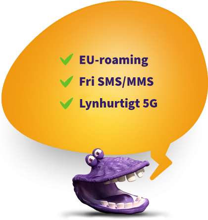 Inkl. EU-roaming, fri sms/mms og lynhurtigt 5G